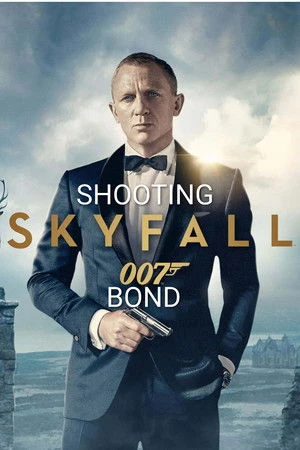Skyfall: Shooting Bond 2012
